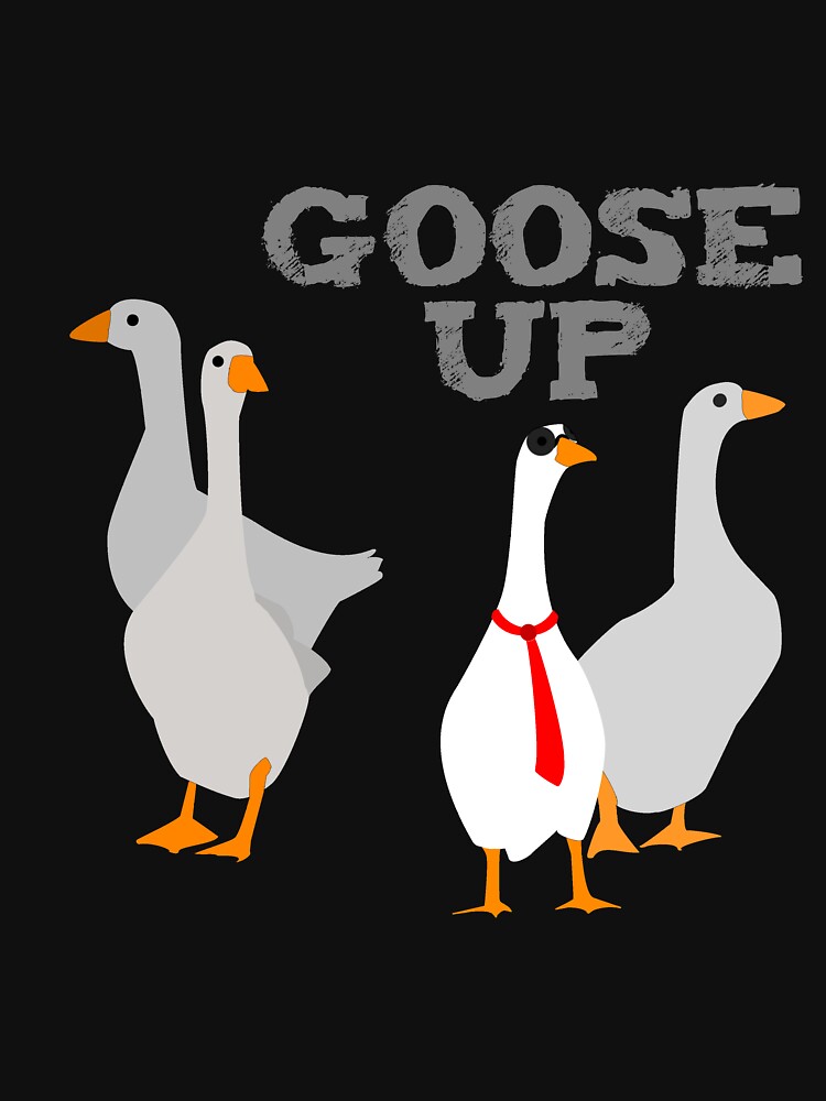 untitled goose shirt