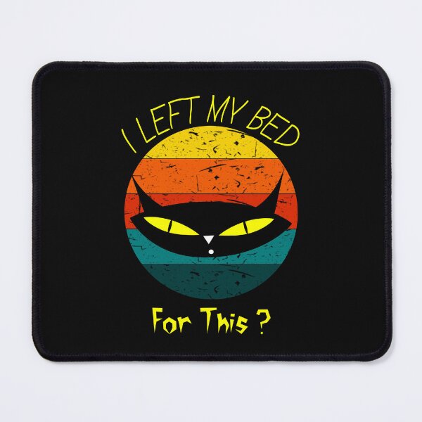 Item preview, Funny-Vintage-Black-Cat-I-Left-My-Bed-For-This designed and sold by DonmedPro1.