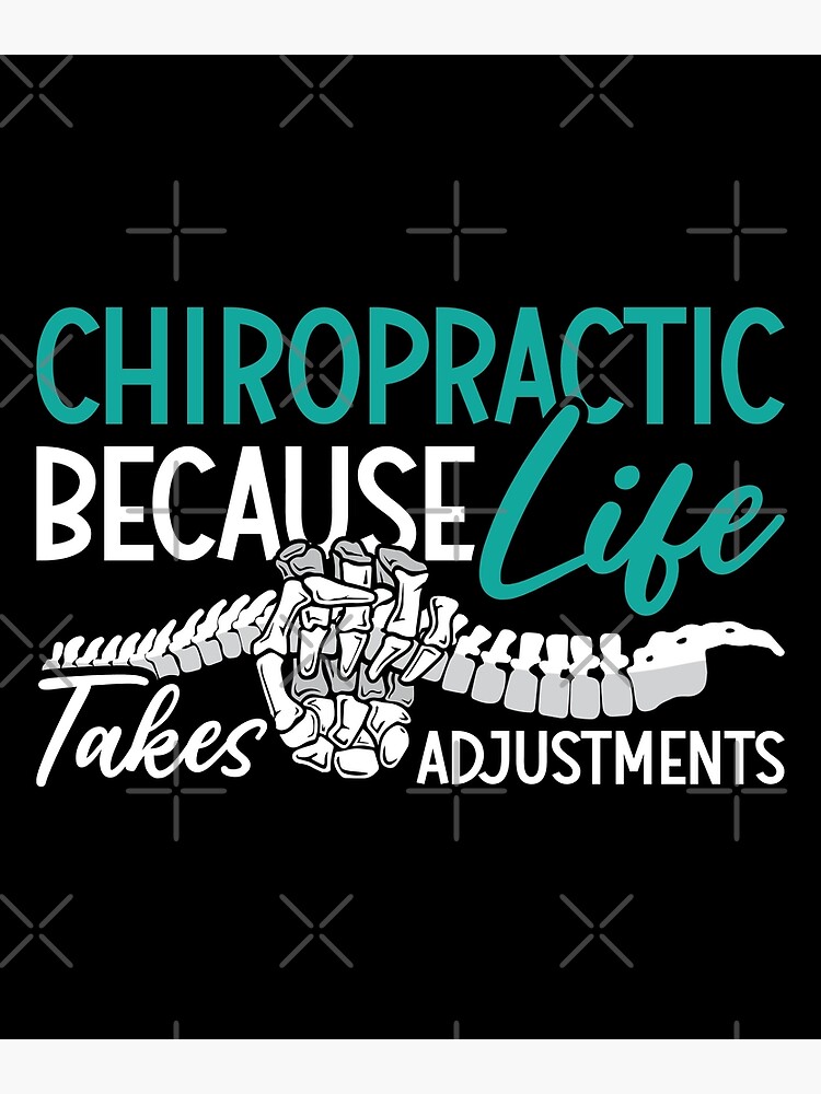 Chiropractor Chiropractic Because Life Spine Gift | Poster