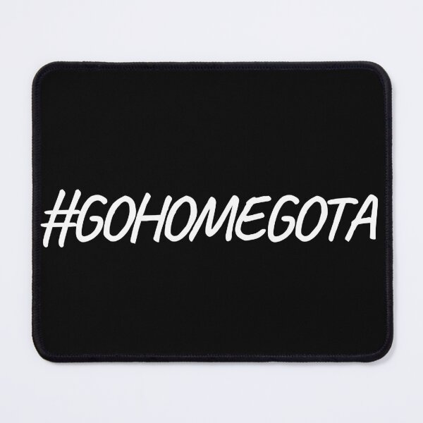 Item preview, Go home gota designed and sold by Gill_Shop.