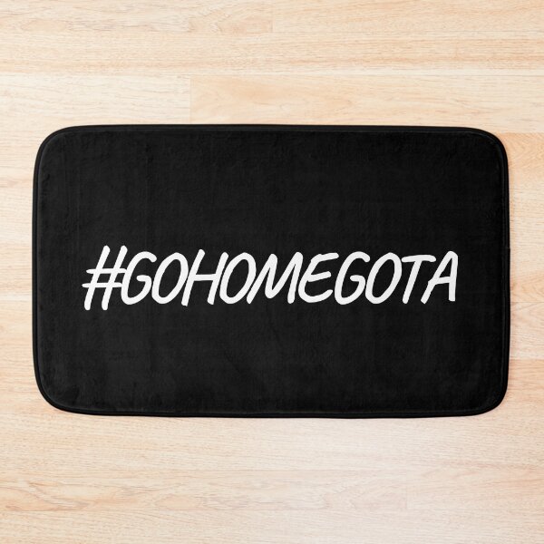 Item preview, Go home gota designed and sold by Gill_Shop.