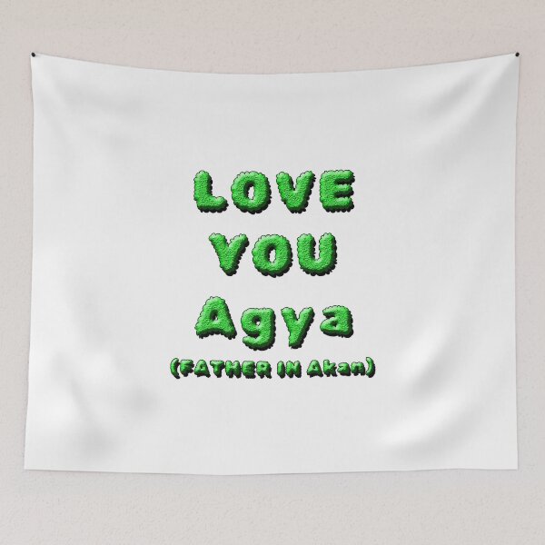 Item preview,  LOVE YOU AGYA, FATHER IN AKAN 2 designed and sold by ILA-DODO.