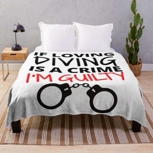 Item preview, If loving diving is a crime. I'm guilty designed and sold by TheGreenGoat.