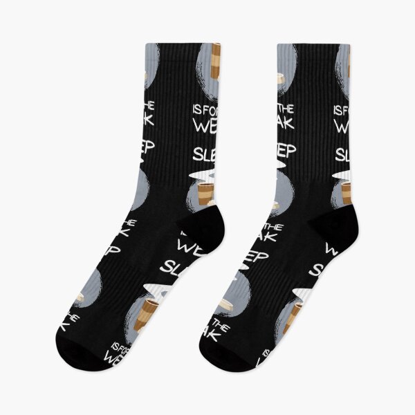 Item preview, Sleep Is For The Weak designed and sold by Thetruemo.