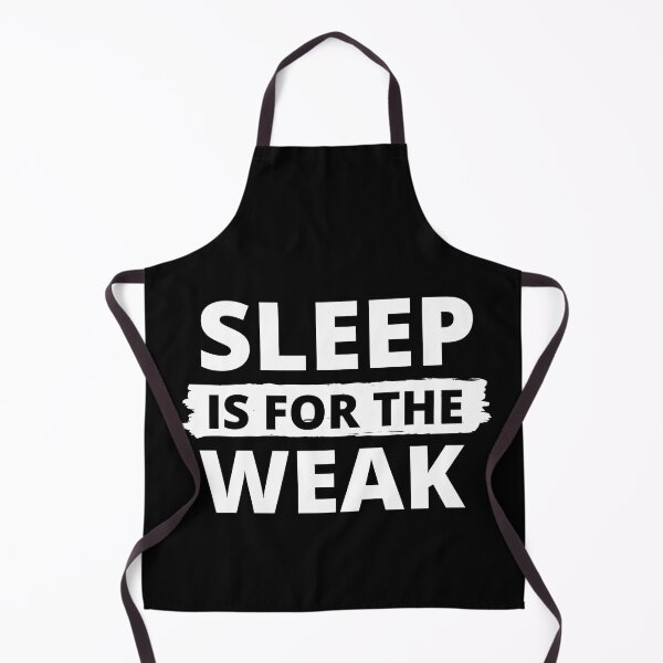 Item preview, Sleep Is For The Weak designed and sold by Thetruemo.