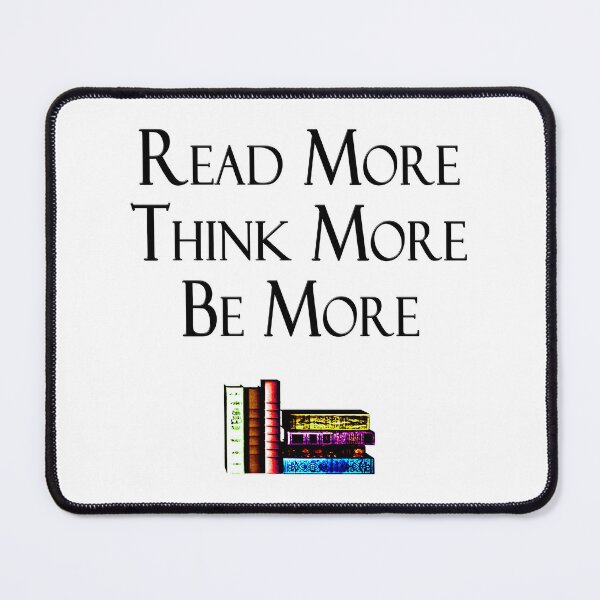 Item preview, Read More, Think More, Be More, with Books designed and sold by HBBArtShop.