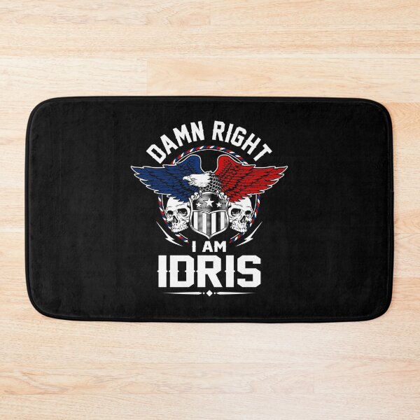 Item preview, Idris Name T Shirt - Damn Right I Am Idris Gift Item Tee designed and sold by masondilla.