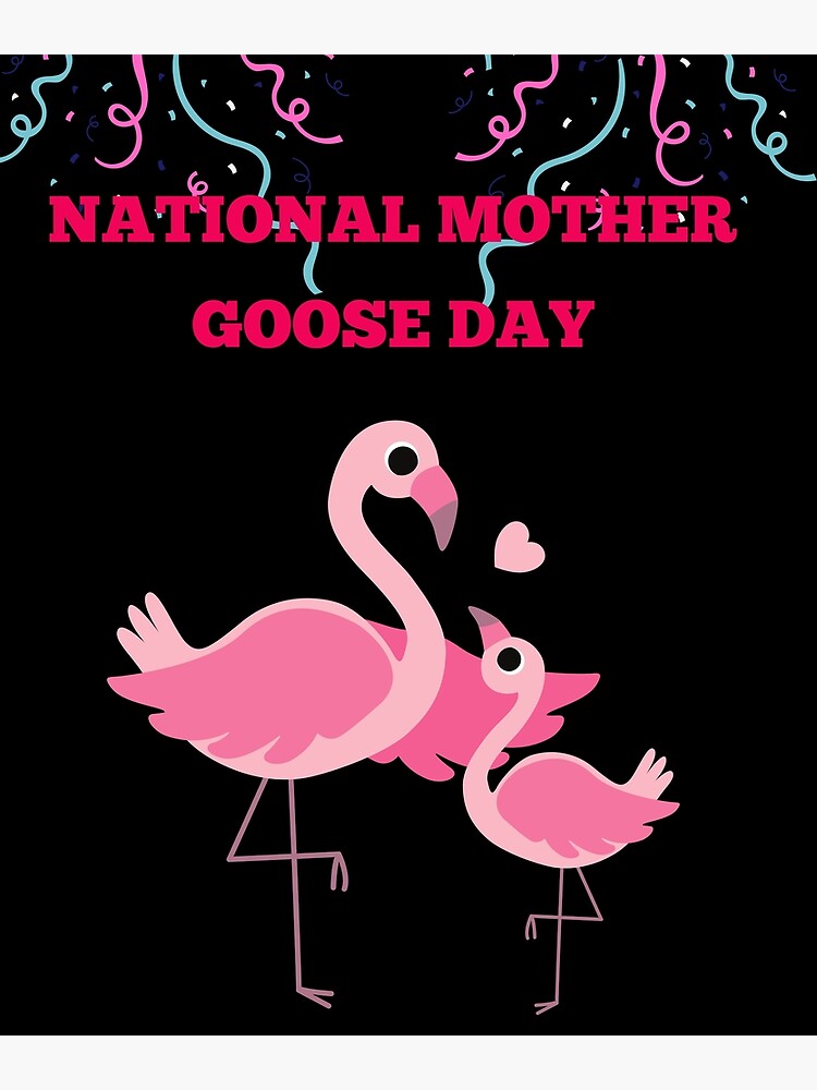 National Mother Goose Day Funny Goose Design Poster For Sale By 