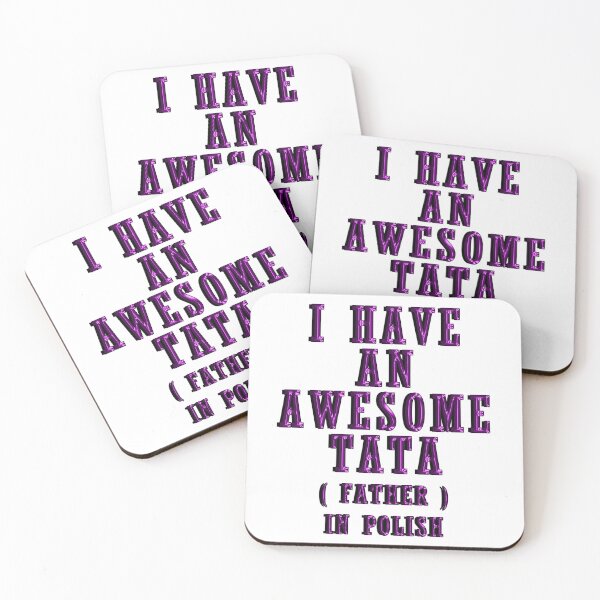 Item preview,  I HAVE AN AWESOME TATA, FATHER IN POLISH 2 designed and sold by ILA-DODO.