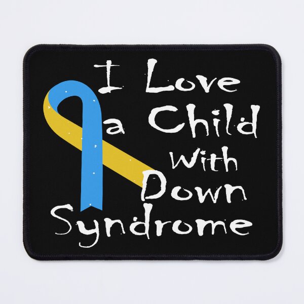 Item preview, I Love A Child With Down Syndrome designed and sold by SmartStyle.