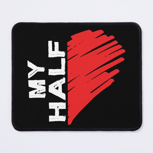Item preview, My Half - Valentines day designed and sold by SmartStyle.