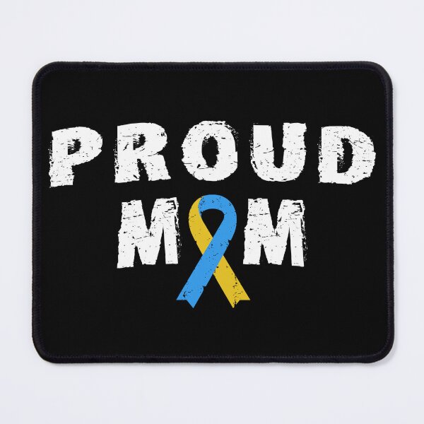 Item preview, Proud Mom - Down Syndrome Awareness designed and sold by SmartStyle.