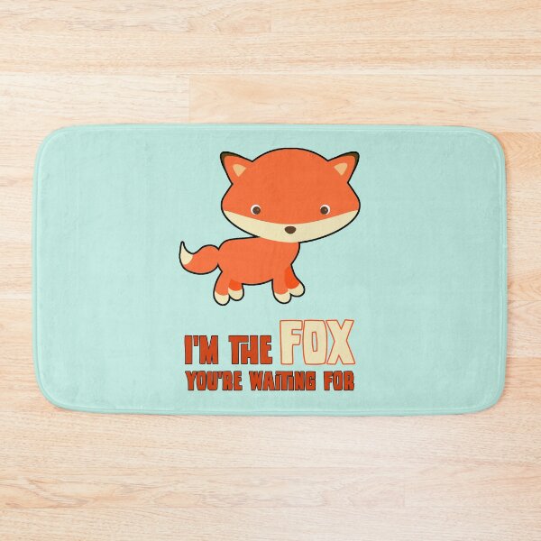 Item preview, I'm The Fox You're Waiting For designed and sold by StoneBluePlanet.