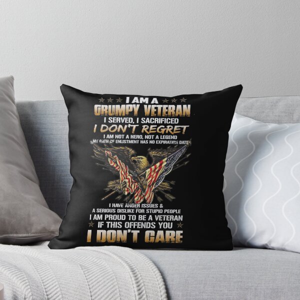 Item preview, I Am A Grumpy Veteran I Served I Sacrificed I Don't Regret designed and sold by HorsesForLife15.