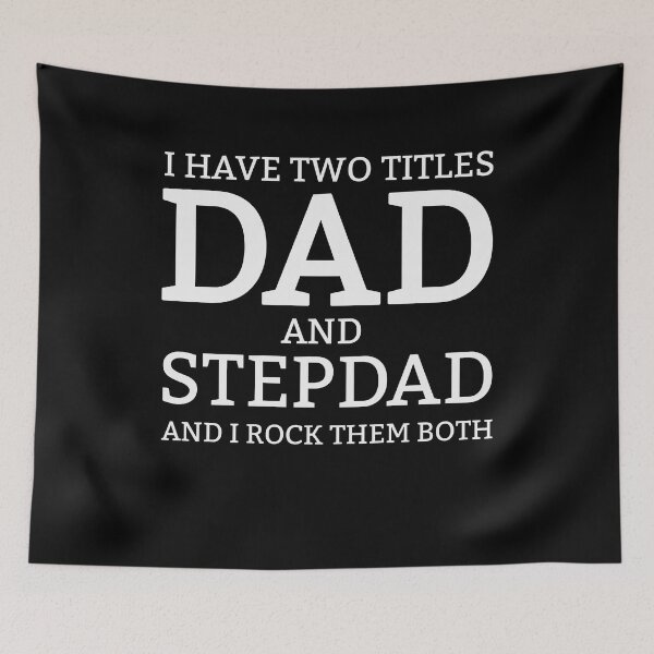 Item preview, I Have Two Titles Step Dad And Dad And I Rock Them Both designed and sold by Optix.