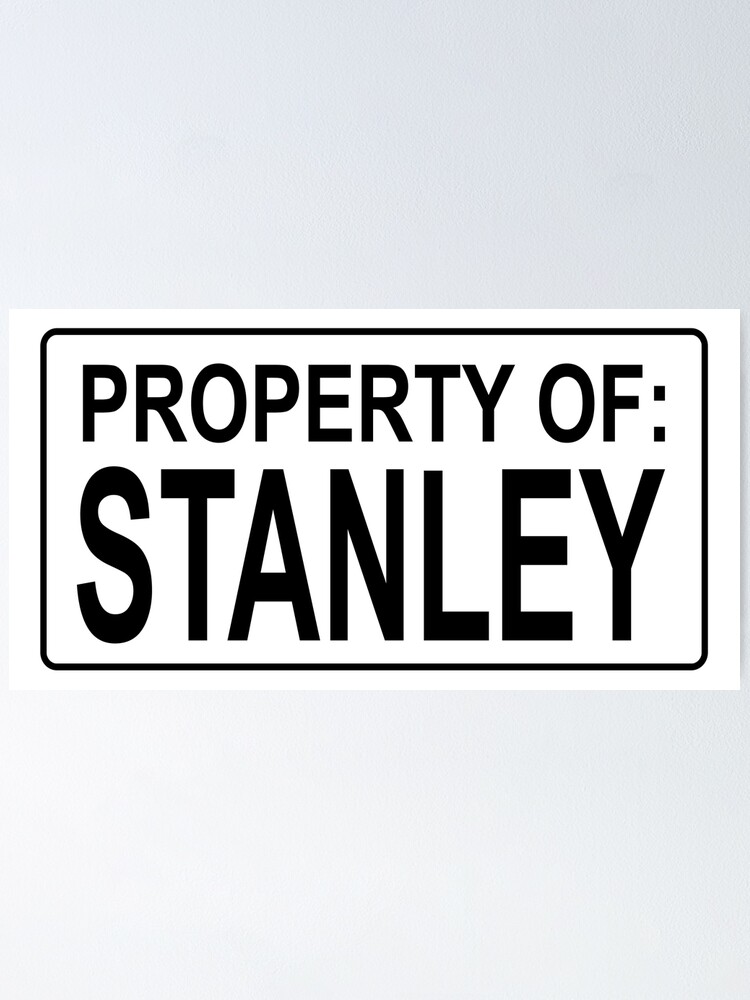 Reassurance Bucket - Property of Stanley Sticker for Sale by