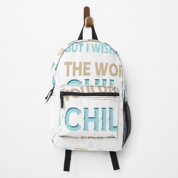Item preview, I Wouldnt Change My Children But I Would Change The World designed and sold by Optix.