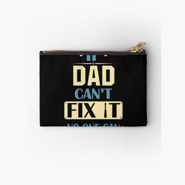 Item preview, If Dad Can't Fix It No One Can - Funny Fathers Day designed and sold by Optix.