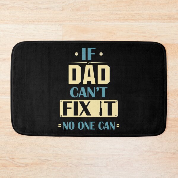 Item preview, If Dad Can't Fix It No One Can - Funny Fathers Day designed and sold by Optix.