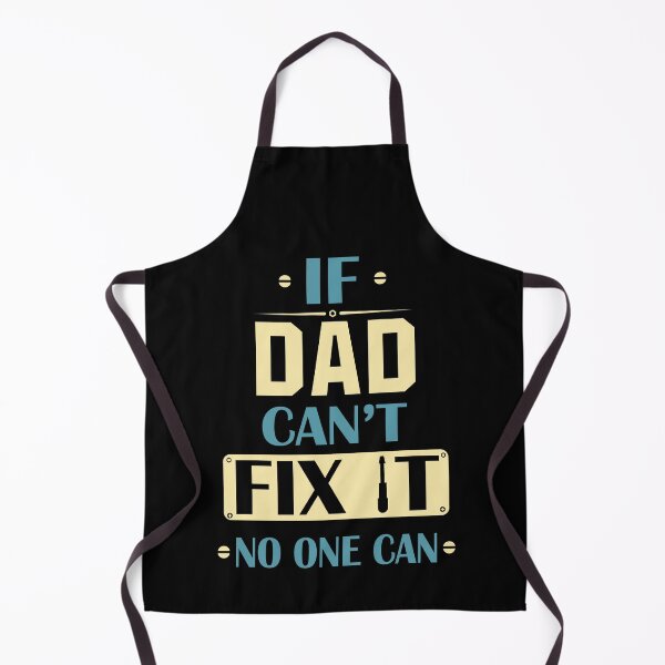 Item preview, If Dad Can't Fix It No One Can - Funny Fathers Day designed and sold by Optix.