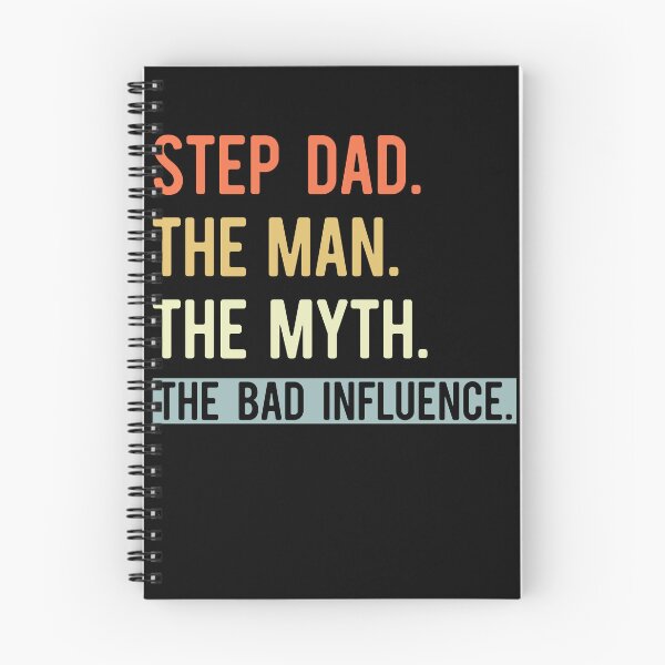Item preview, Step Dad The Man The Myth The Bad Influence - Funny Fathers designed and sold by Optix.