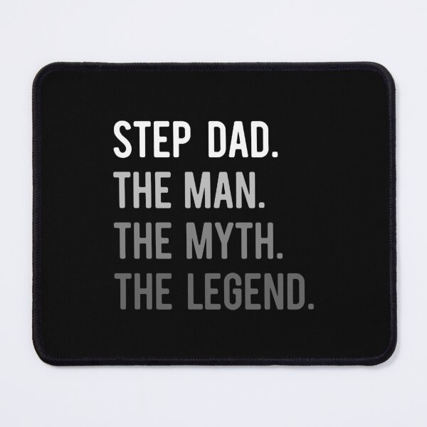 Item preview, Step Dad The Man The Myth The Legend - Bonus Dad Fathers Day designed and sold by Optix.