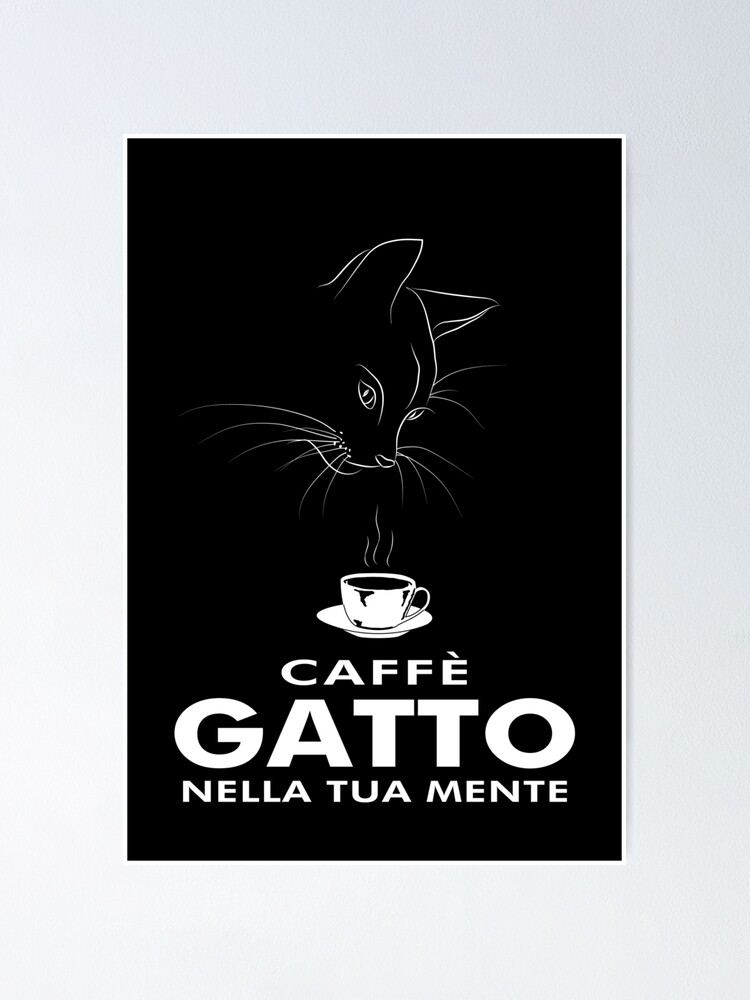 Alternate view of Caffè Gatto Poster