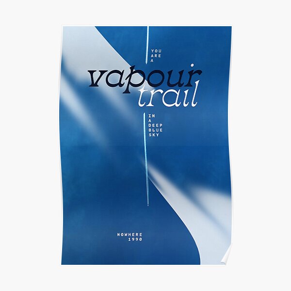 "Ride Vapour Trail" Poster for Sale by KayfabesDead Redbubble