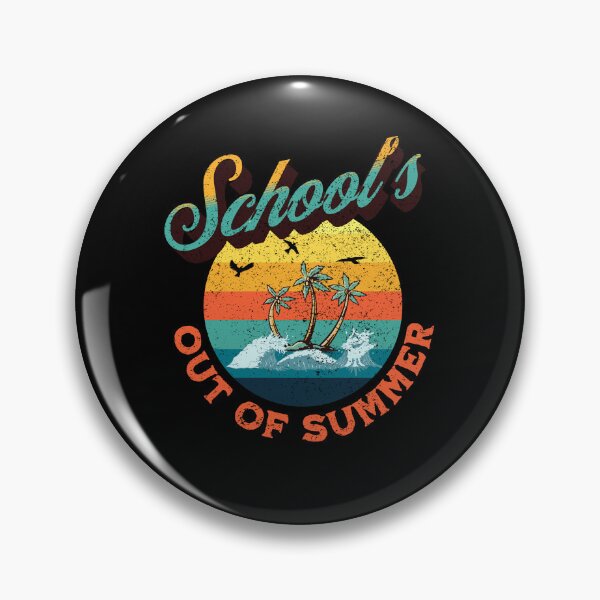 Item preview, School's Out Of Summer designed and sold by Alpha555.