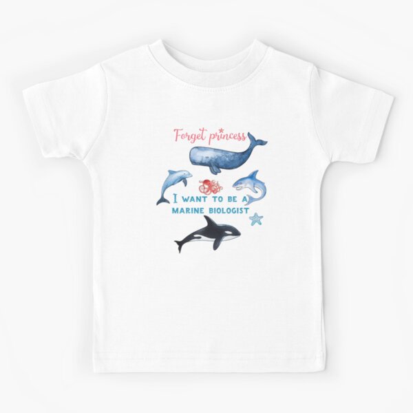 Forget Princess I Want To Be A Marine Biologist Kids T-Shirt Kids T-Shirt