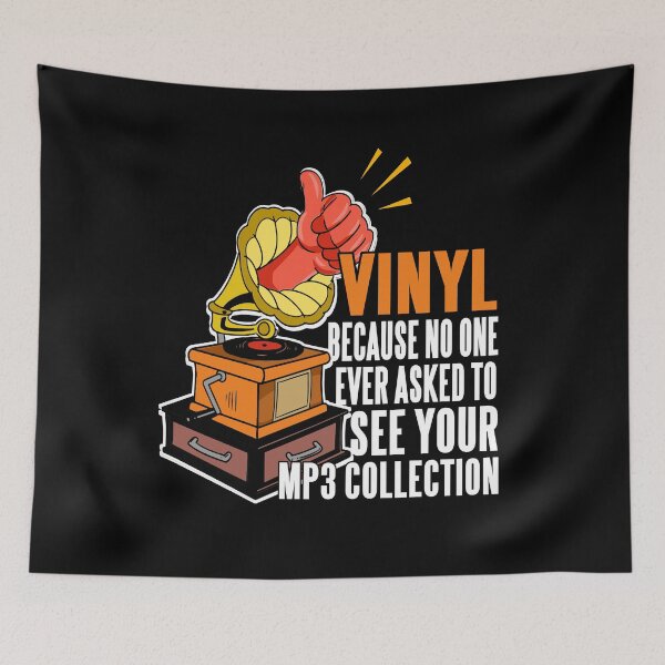Item preview, Vinyl because no one ask to see your MP3 Collection designed and sold by NeXore.