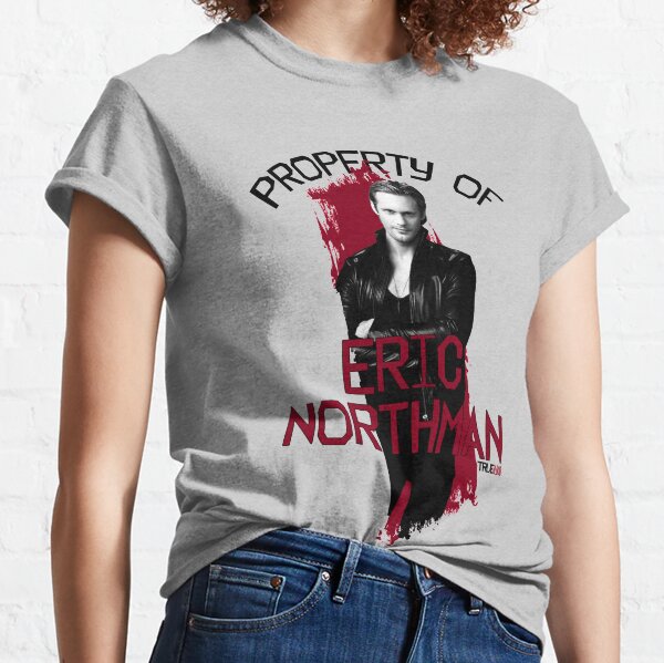 Property of Eric Northman Classic T-Shirt