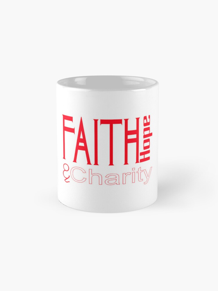 Alternate view of Faith Hope & Charity  Coffee Mug