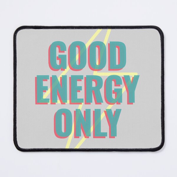 Item preview, good energy only designed and sold by jimcaza.