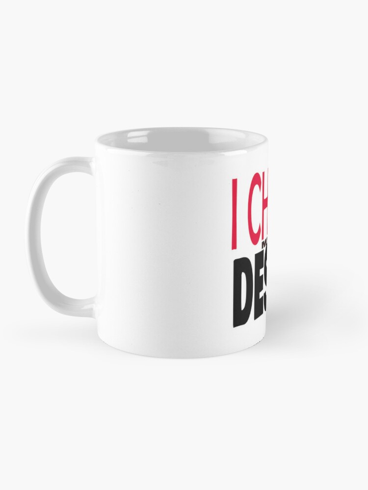 Thumbnail 3 of 6, Coffee Mug, I Choose My Own Destiny designed and sold by David Burton.