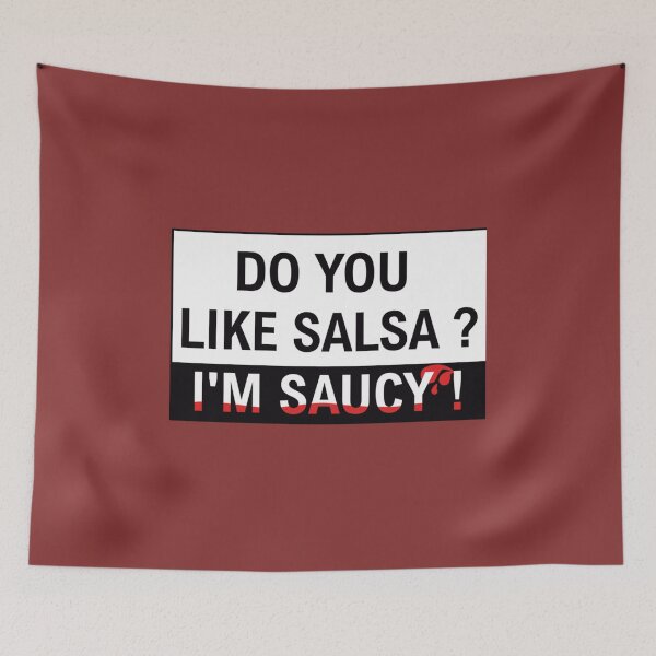 Item preview, Do you like salsa  Im saucy 1974 designed and sold by ThstDepl.
