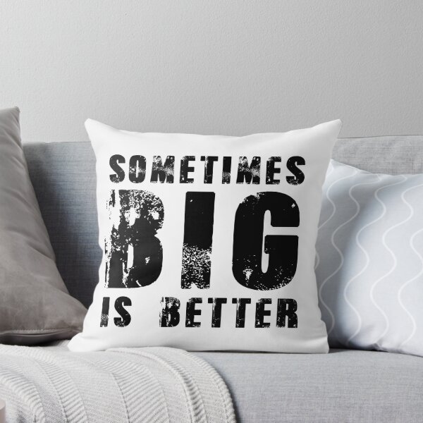 Item preview, Sometimes bigger is better: when size matters designed and sold by Goliardika-Shop.