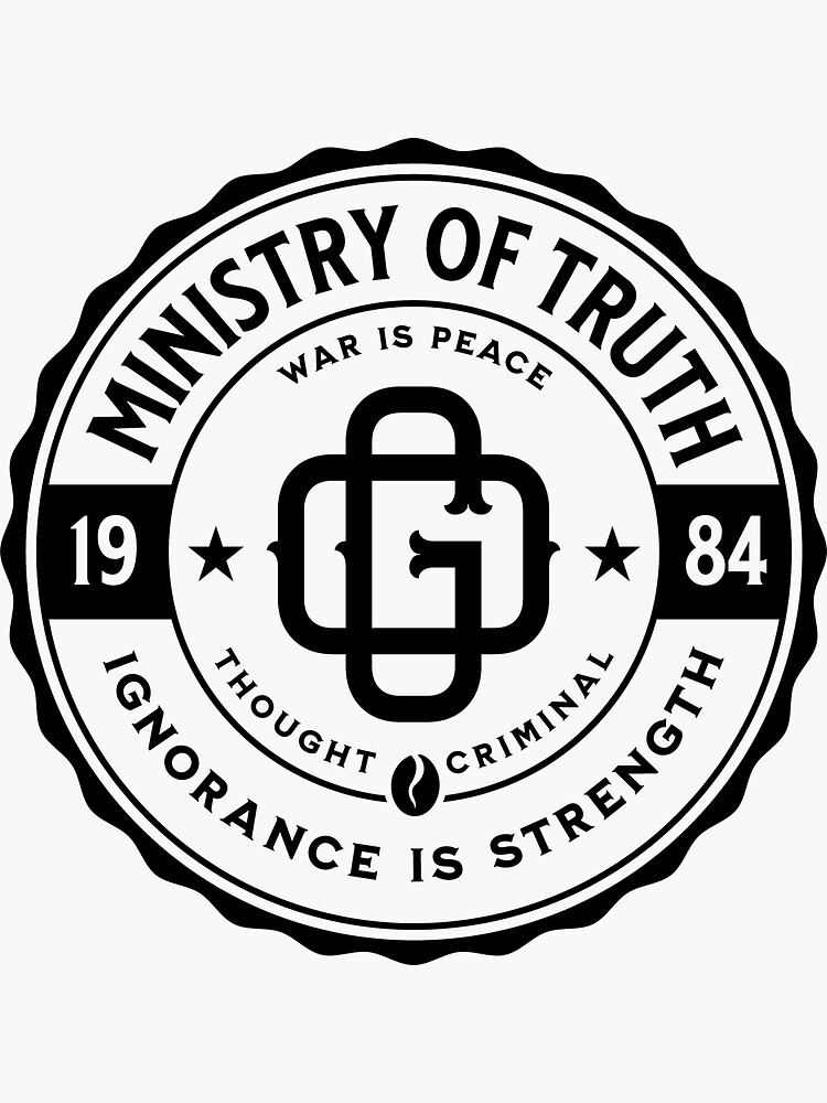 1984 Orwell Ministry of Truth Sticker