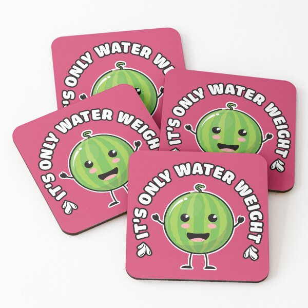 Item preview, It's Only Water Weight Funny Cute Watermelon designed and sold by Happy Puppy Print On Demand.