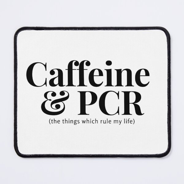 Item preview, Caffeine and PCR - the things which rule my life designed and sold by quiet-charm.
