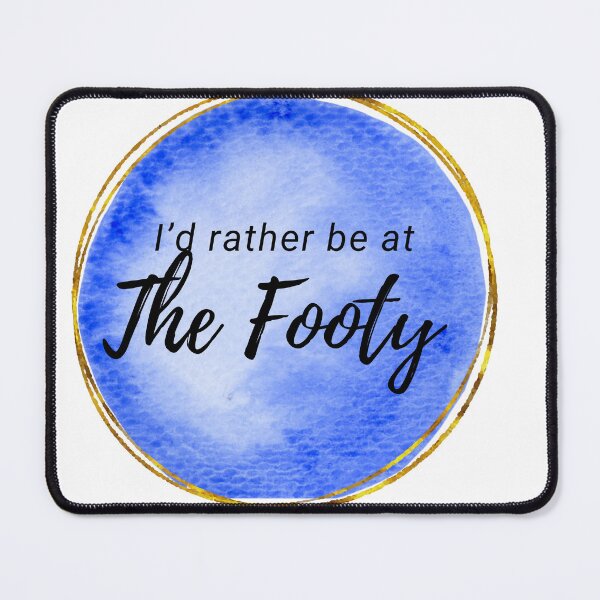 Item preview, Copy of I'd rather be at the footy designed and sold by shyflamingo.