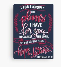 Plan Hope Future - Jeremiah 29:11 God promise trust faith Canvas Print