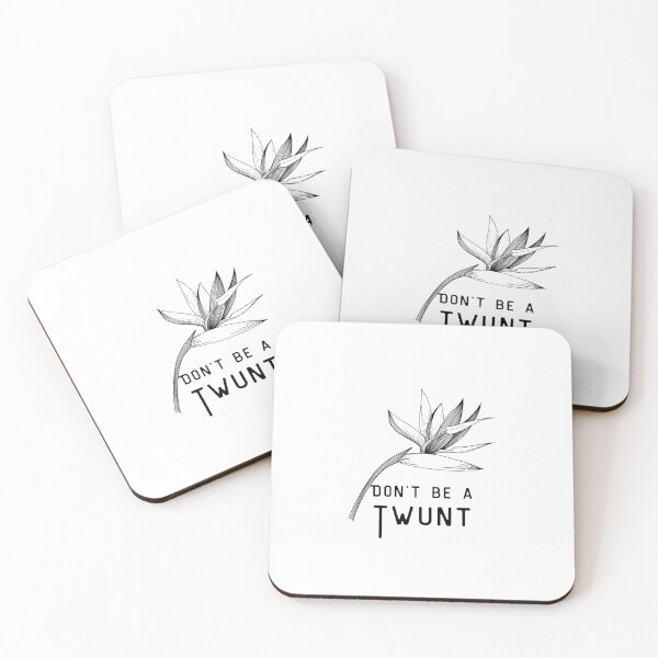 Item preview, Don't Be A Twunt - Bird of Paradise designed and sold by The Misadventures of Jo.