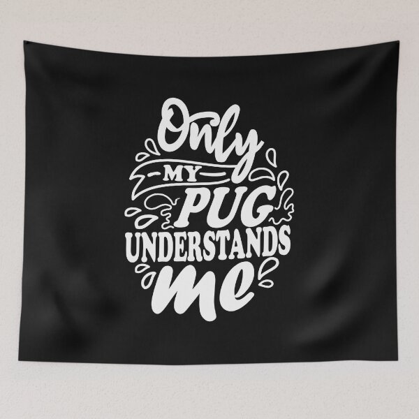 Item preview, Only My Pug Understands Me Pug Nurse Quotes designed and sold by Pugstuff.