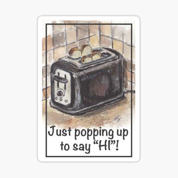 POPPING UP to say HI! Sticker