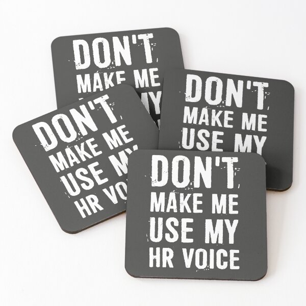 Item preview, Don't Make Me Use My HR Voice designed and sold by ffishingteam.