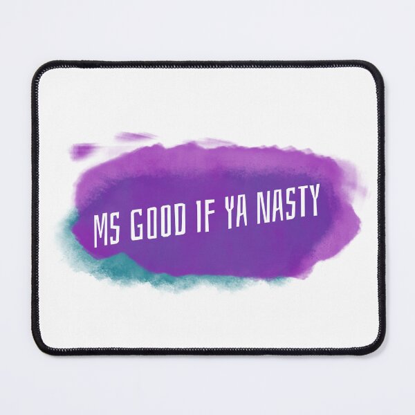 Item preview, MS Good If Ya Nasty Sticker designed and sold by henes88.