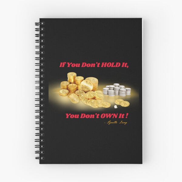Item preview, If You Don't Hold It, You Don't Own It! - Tribute to Lynette Zang ITM TRADING designed and sold by PowerfulPrinted.