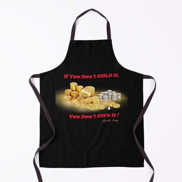 Item preview, If You Don't Hold It, You Don't Own It! - Tribute to Lynette Zang ITM TRADING designed and sold by PowerfulPrinted.