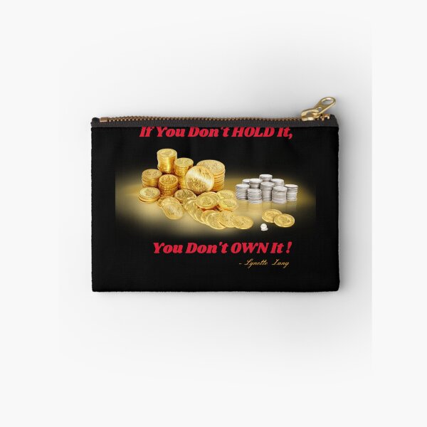 Item preview, If You Don't Hold It, You Don't Own It! - Tribute to Lynette Zang ITM TRADING designed and sold by PowerfulPrinted.